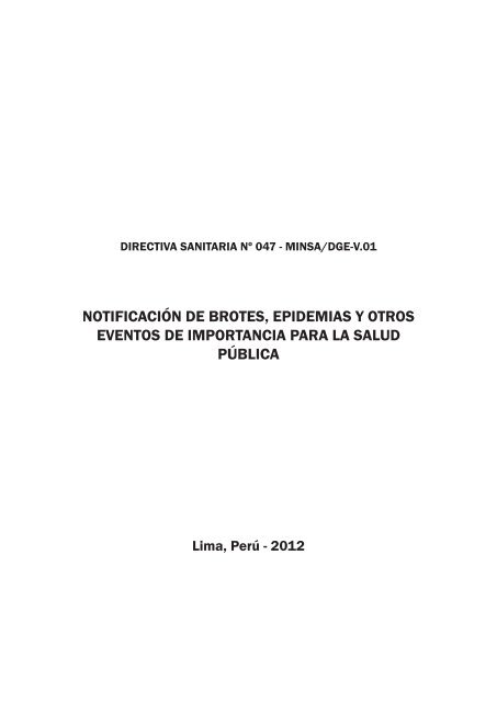 D.S Nº047 MINSA/DGE V.01- Notificación de Brotes, Epidemias.