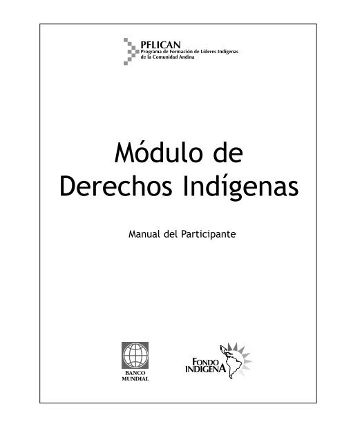 Derechos Indígenas Derechos Indígenas - Fondo Indígena