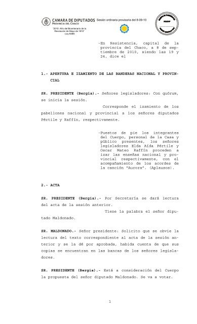 En Resistencia a 25 de agosto de 1999 siendo las 19 y 33 dice