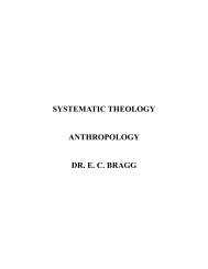 systematic theology anthropology dr. ec bragg - Trinity College