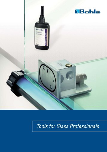 Tools for Glass Professionals