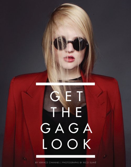 rings hollas back! get the gaga look - Reporter Magazine