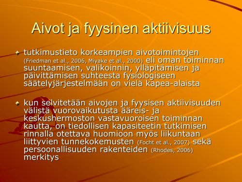 Miksi aivot hyötyvät liikunnasta? - YTHS