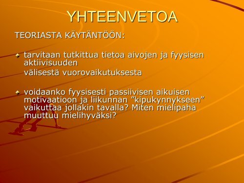 Miksi aivot hyötyvät liikunnasta? - YTHS