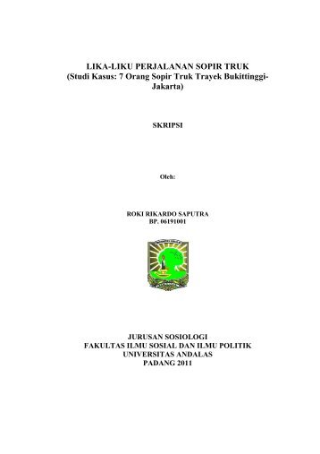 LIKA-LIKU PERJALANAN SOPIR TRUK (Studi Kasus: 7 Orang Sopir ...