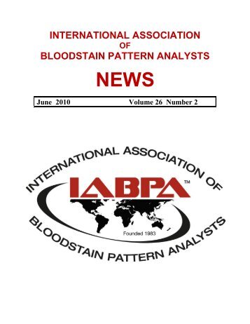 June 2010 - International Association of Bloodstain Pattern Analysts