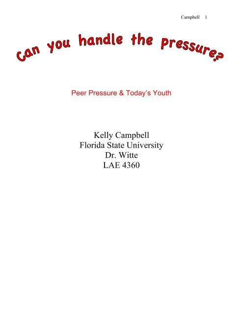 Peer Pressure & Today's Youth by Kelly Campbell - College of ...
