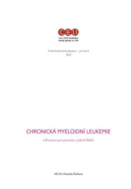 CHRONICKÁ MYELOIDNÍ LEUKEMIE - European Leukemia Net