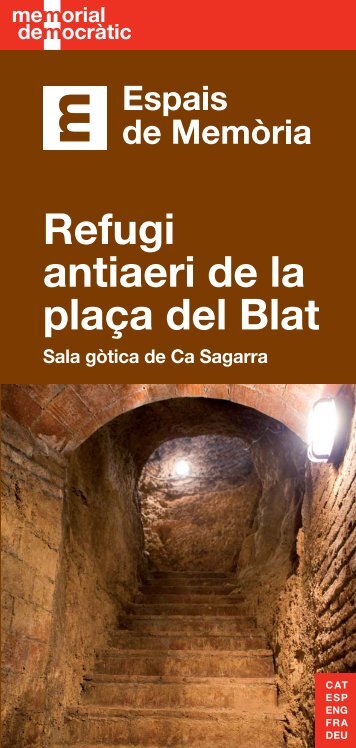 Refugi antiaeri de la plaça del Blat - Barri Antic