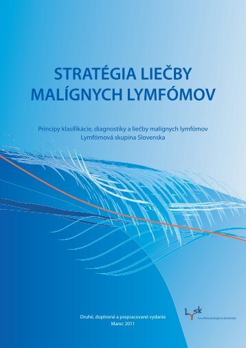 STRATÉGIA LIEČBY MALÍGNYCH LYMFÓMOV