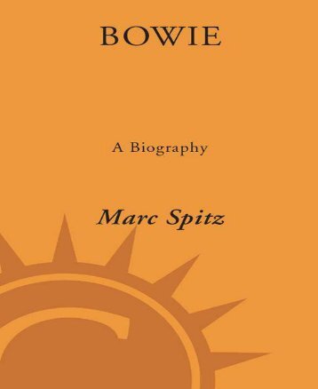 Bowie: A Biography - JFK247