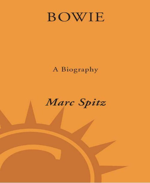 Bowie: A Biography - JFK247