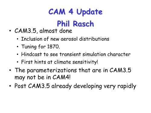 Anticipated Changes for CAM4 Part 1 - CESM