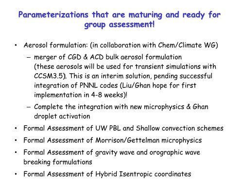 Anticipated Changes for CAM4 Part 1 - CESM