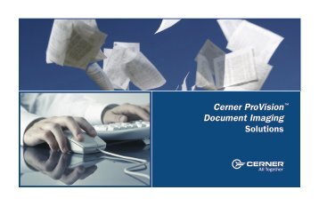 Cerner ProVision Document Imaging Solutions - Cerner Corporation
