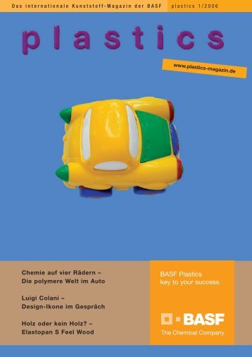 plastics - Das Kunststoff-Magazin der BASF 1/2006