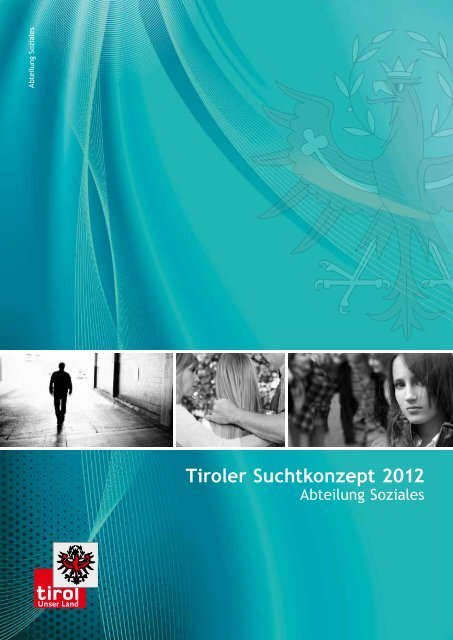 Tiroler Suchtkonzept 2012