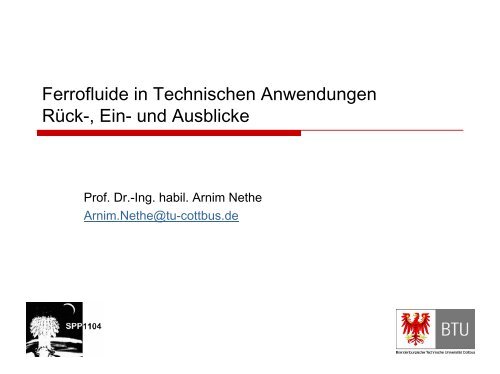 Ferrofluidein Technischen Anwendungen - Rück ... - Dr. Arnim Nethe