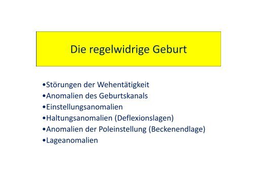 Die regelwidrige Geburt