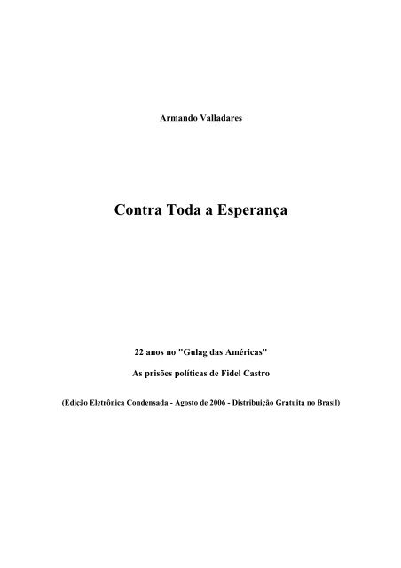 Contra Toda a Esperança - Armando Valladares - PDF