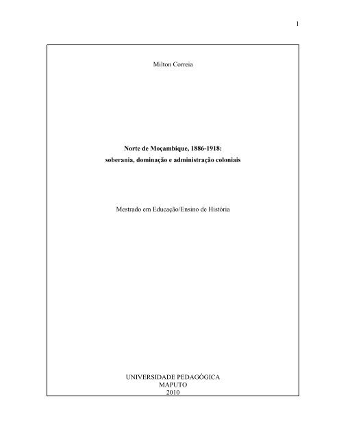 MOÇAMBIQUE relatório apresentado ao governo de Antonio Ennes