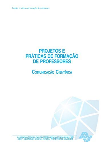 projetos e práticas de formação de professores - Unesp