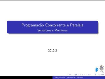 Programação Concorrente e Paralela - Semáforos e Monitores