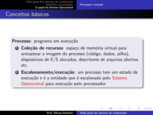 Computação Concorrente (DCC/UFRJ) - Aula 2: Visão geral dos ...