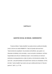 CAPITULO 3 QUESTÃO SOCIAL NO BRASIL: INGREDIENTES