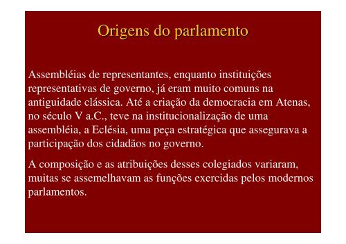 Aula 11 - História do Legislativo - Assembleia Legislativa do Estado ...