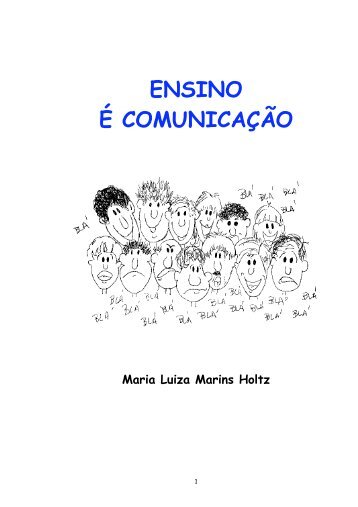 ENSINO É COMUNICAÇÃO - Marins Holtz