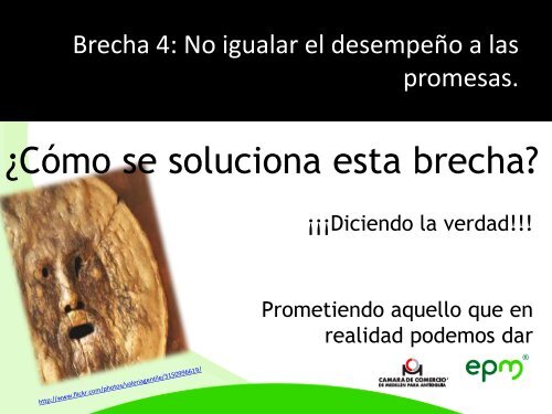 Brechas de calidad en el servicio.