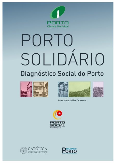 Diagnóstico Social do Porto | 1 - Universidade do Porto