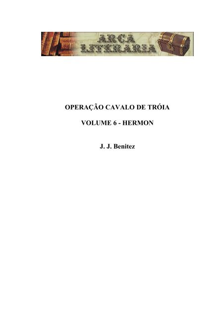  Operação Cavalo de Tróia: Hermon - Vol. 6