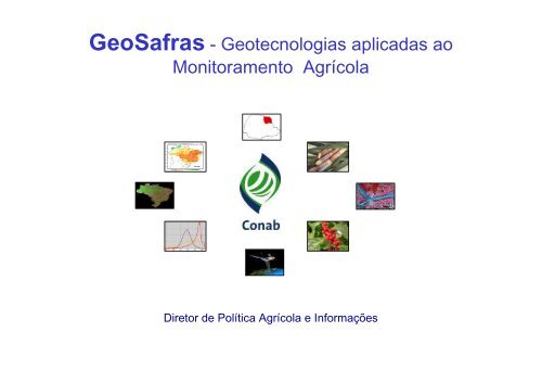 GeoSafras - Geotecnologias aplicadas ao Monitoramento Agrícola