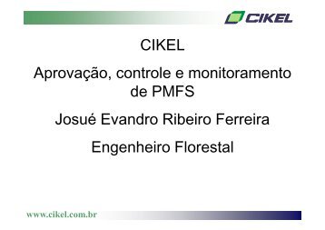 CIKEL Aprovação, controle e monitoramento de PMFS Josué ...