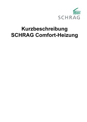 Kurzbeschreibung SCHRAG Comfort-Heizung