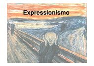 Expressionismo e Expressionismo - Colégio Jardim São Paulo