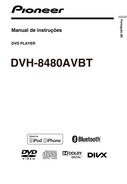 Manual DVH-8480AVBT em PDF.Clique para baixar - Pioneer