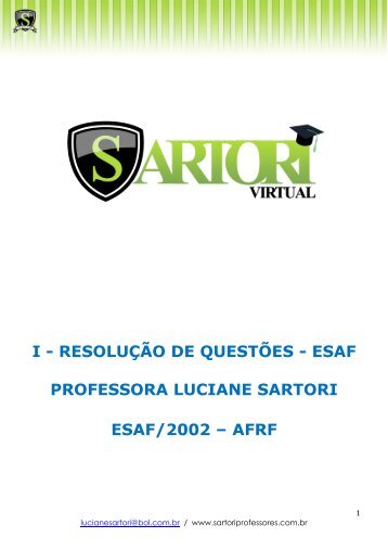 I - RESOLUÇÃO DE QUESTÕES - ESAF ... - Sartori Virtual