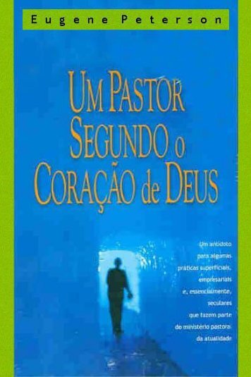 Um pastor segundo o coração de Deus - Teologia Contemporânea