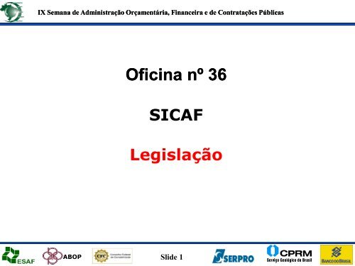 Oficina 36 - SICAF - Esaf