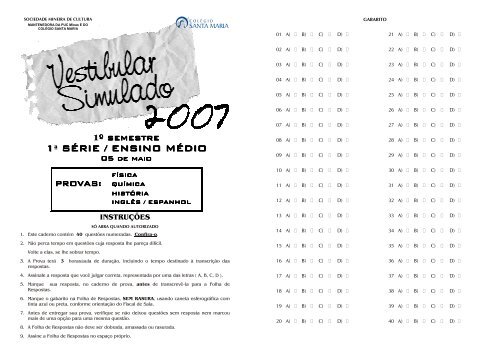 i vestibular simulado fi-qu-hi-le - 1ª série - questões fechadas 2007