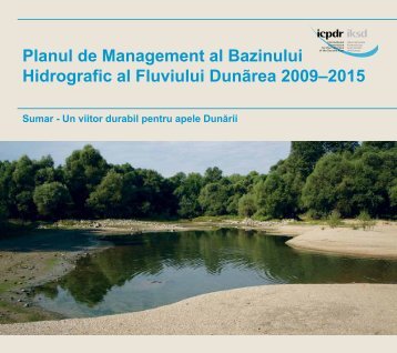 Planul de Management al Bazinului Hidrografic al Fluviului Dunărea ...