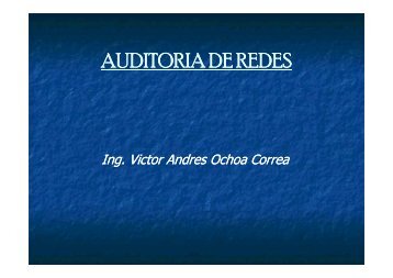 AUDITORIA DE REDES - ing. victor andres ochoa correa