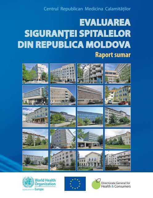 Raport sumar Evaluarea siguranţei spitalelor în Republica Moldova