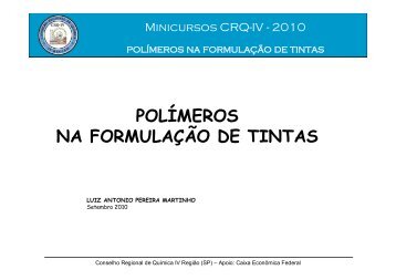 POLÍMEROS NA FORMULAÇÃO DE TINTAS - Conselho Regional ...