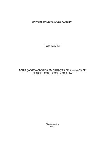 AQUISIÇÃO FONOLÓGICA EM CRIANÇAS DE 3 A 8 ANOS ... - UVA