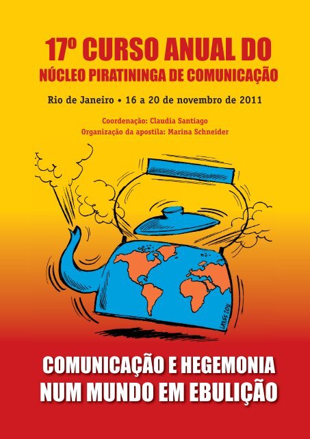 Leste Telecom - Todo mundo já brincou em algum momento da vida de