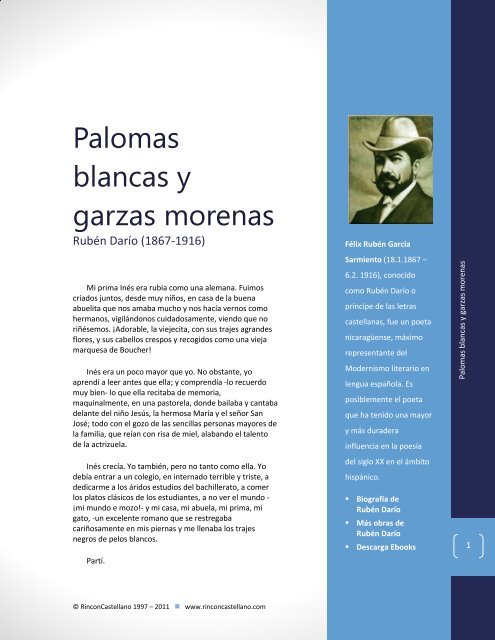 Palomas blancas y garzas morenas